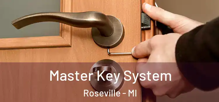 Master Key System Roseville - MI