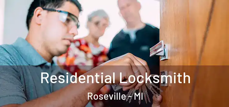 Residential Locksmith Roseville - MI